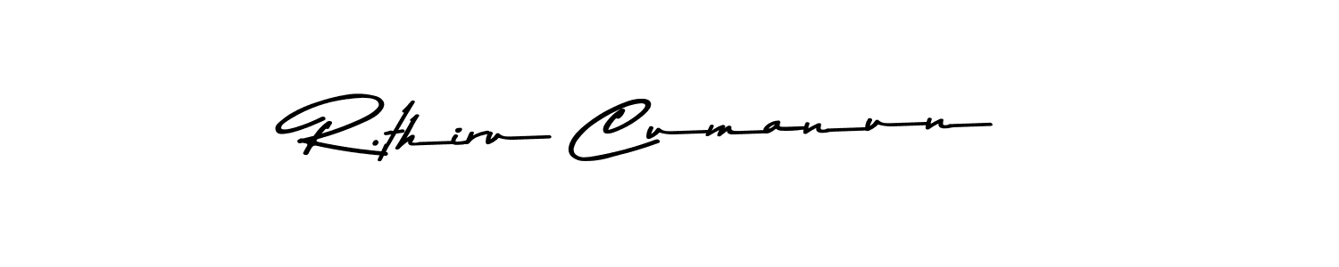 R.thiru Cumanun stylish signature style. Best Handwritten Sign (Asem Kandis PERSONAL USE) for my name. Handwritten Signature Collection Ideas for my name R.thiru Cumanun. R.thiru Cumanun signature style 9 images and pictures png
