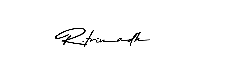 Also we have R.trinadh name is the best signature style. Create professional handwritten signature collection using Asem Kandis PERSONAL USE autograph style. R.trinadh signature style 9 images and pictures png