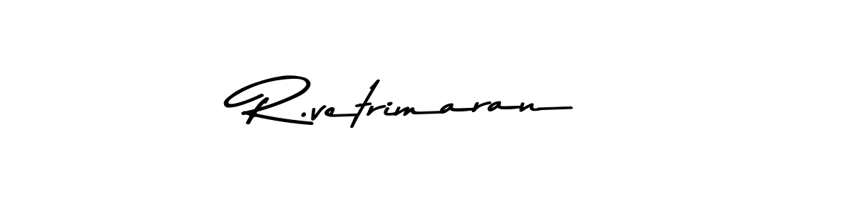 Design your own signature with our free online signature maker. With this signature software, you can create a handwritten (Asem Kandis PERSONAL USE) signature for name R.vetrimaran. R.vetrimaran signature style 9 images and pictures png