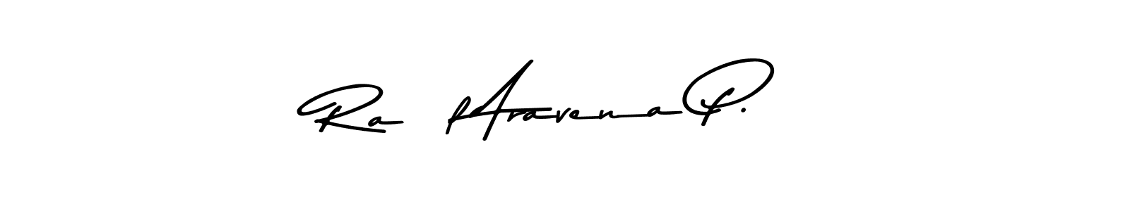 How to Draw Raúl Aravena P. signature style? Asem Kandis PERSONAL USE is a latest design signature styles for name Raúl Aravena P.. Raúl Aravena P. signature style 9 images and pictures png