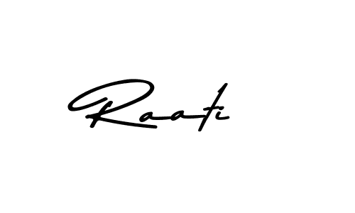 How to make Raati name signature. Use Asem Kandis PERSONAL USE style for creating short signs online. This is the latest handwritten sign. Raati signature style 9 images and pictures png