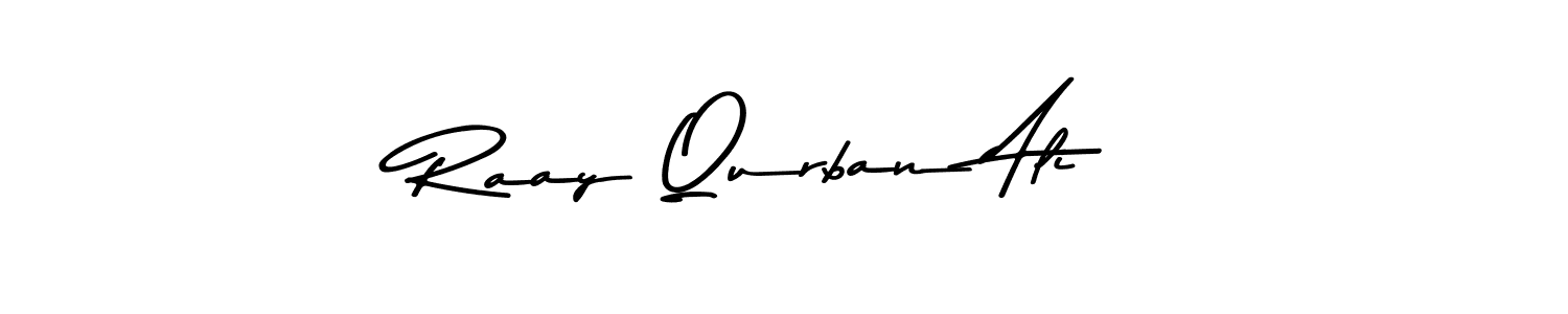 Design your own signature with our free online signature maker. With this signature software, you can create a handwritten (Asem Kandis PERSONAL USE) signature for name Raay Qurban Ali. Raay Qurban Ali signature style 9 images and pictures png