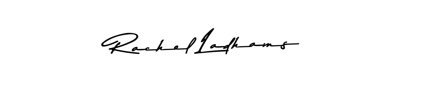Make a beautiful signature design for name Rachel Ladhams. With this signature (Asem Kandis PERSONAL USE) style, you can create a handwritten signature for free. Rachel Ladhams signature style 9 images and pictures png