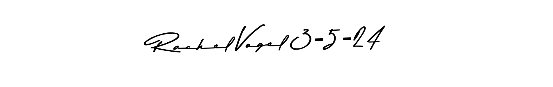 Use a signature maker to create a handwritten signature online. With this signature software, you can design (Asem Kandis PERSONAL USE) your own signature for name Rachel Vogel 3-5-24. Rachel Vogel 3-5-24 signature style 9 images and pictures png