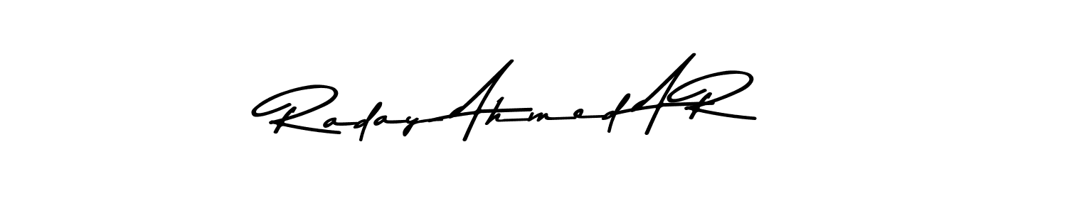 Here are the top 10 professional signature styles for the name Raday Ahmed A R. These are the best autograph styles you can use for your name. Raday Ahmed A R signature style 9 images and pictures png