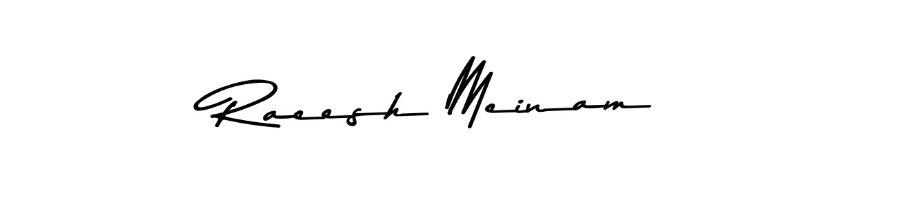 How to make Raeesh Meinam signature? Asem Kandis PERSONAL USE is a professional autograph style. Create handwritten signature for Raeesh Meinam name. Raeesh Meinam signature style 9 images and pictures png