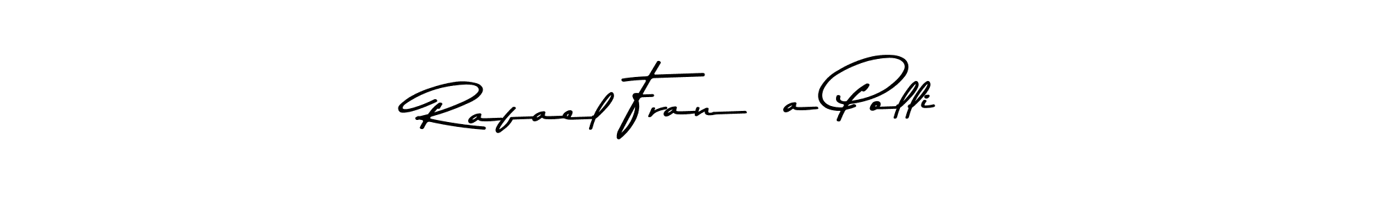 Create a beautiful signature design for name Rafael França Polli. With this signature (Asem Kandis PERSONAL USE) fonts, you can make a handwritten signature for free. Rafael França Polli signature style 9 images and pictures png