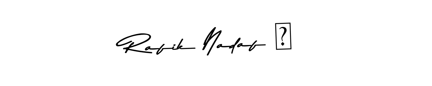 Create a beautiful signature design for name Rafik Nadaf ✅. With this signature (Asem Kandis PERSONAL USE) fonts, you can make a handwritten signature for free. Rafik Nadaf ✅ signature style 9 images and pictures png