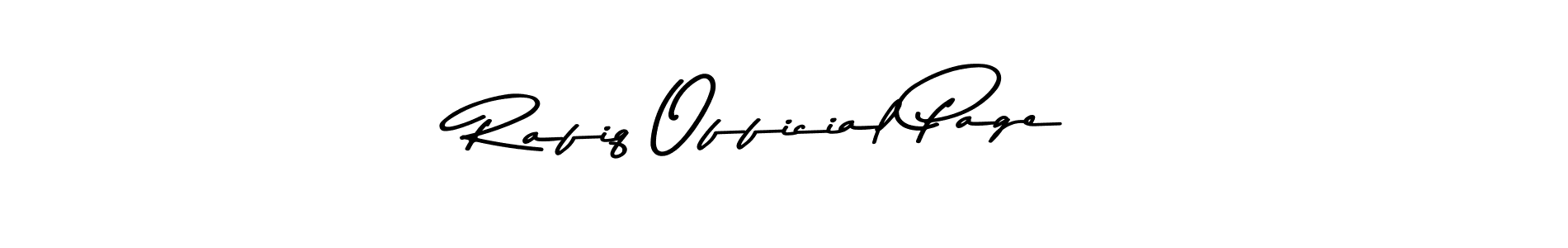 You can use this online signature creator to create a handwritten signature for the name Rafiq Official Page. This is the best online autograph maker. Rafiq Official Page signature style 9 images and pictures png