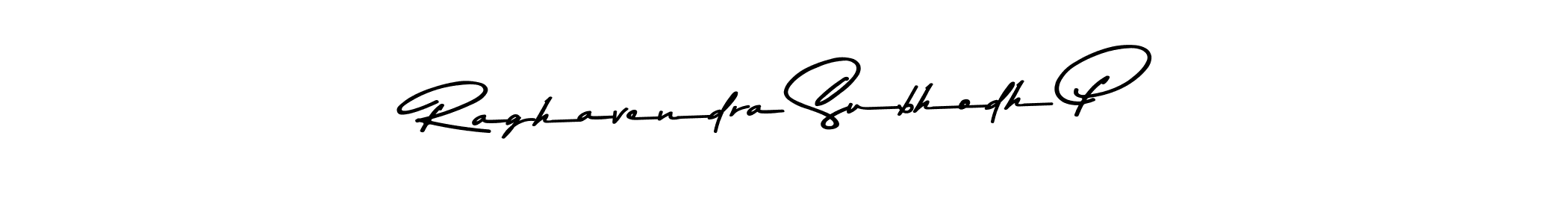 How to make Raghavendra Subhodh P name signature. Use Asem Kandis PERSONAL USE style for creating short signs online. This is the latest handwritten sign. Raghavendra Subhodh P signature style 9 images and pictures png