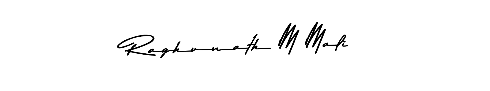Also You can easily find your signature by using the search form. We will create Raghunath M Mali name handwritten signature images for you free of cost using Asem Kandis PERSONAL USE sign style. Raghunath M Mali signature style 9 images and pictures png