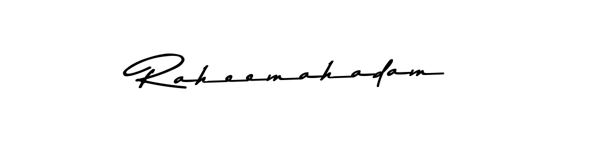 Design your own signature with our free online signature maker. With this signature software, you can create a handwritten (Asem Kandis PERSONAL USE) signature for name Raheemahadam. Raheemahadam signature style 9 images and pictures png