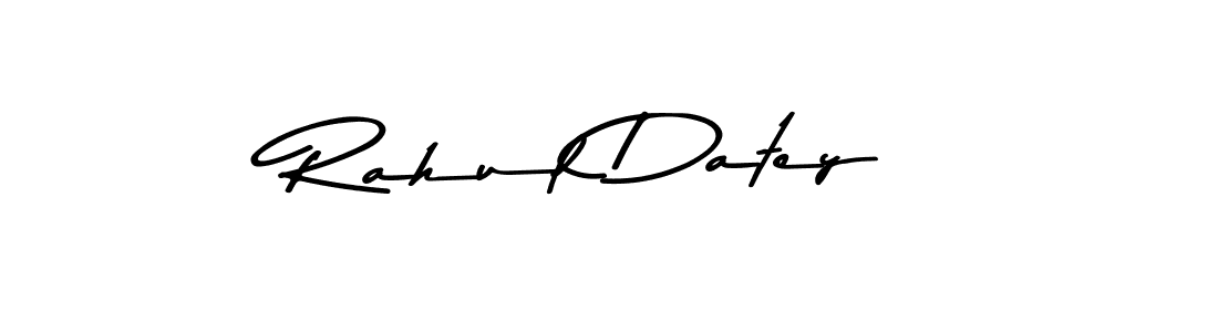 Also You can easily find your signature by using the search form. We will create Rahul Datey name handwritten signature images for you free of cost using Asem Kandis PERSONAL USE sign style. Rahul Datey signature style 9 images and pictures png