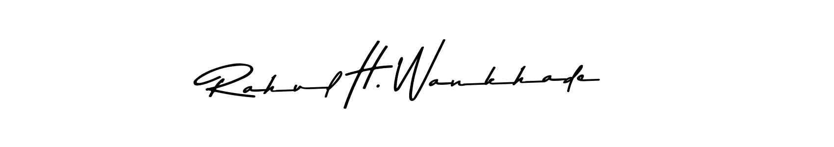 Make a beautiful signature design for name Rahul H. Wankhade. With this signature (Asem Kandis PERSONAL USE) style, you can create a handwritten signature for free. Rahul H. Wankhade signature style 9 images and pictures png