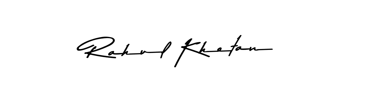 Use a signature maker to create a handwritten signature online. With this signature software, you can design (Asem Kandis PERSONAL USE) your own signature for name Rahul Khetan. Rahul Khetan signature style 9 images and pictures png