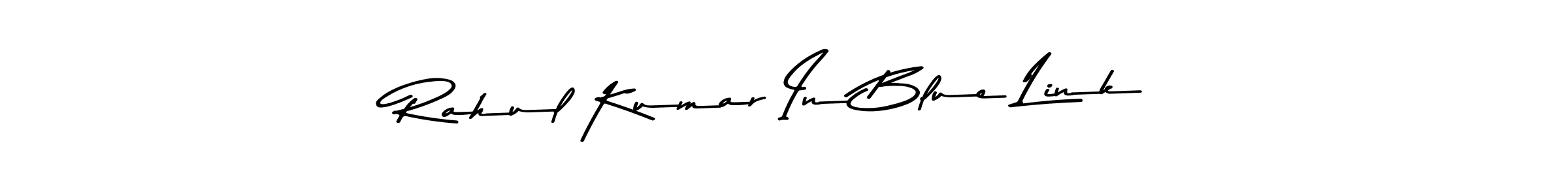 Also You can easily find your signature by using the search form. We will create Rahul Kumar In Blue Link name handwritten signature images for you free of cost using Asem Kandis PERSONAL USE sign style. Rahul Kumar In Blue Link signature style 9 images and pictures png