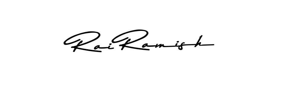 How to make Rai Ramish signature? Asem Kandis PERSONAL USE is a professional autograph style. Create handwritten signature for Rai Ramish name. Rai Ramish signature style 9 images and pictures png