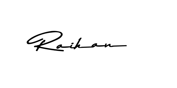 How to make Raihan signature? Asem Kandis PERSONAL USE is a professional autograph style. Create handwritten signature for Raihan name. Raihan signature style 9 images and pictures png