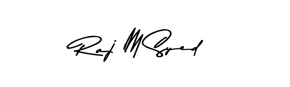 Create a beautiful signature design for name Raj M Syed. With this signature (Asem Kandis PERSONAL USE) fonts, you can make a handwritten signature for free. Raj M Syed signature style 9 images and pictures png