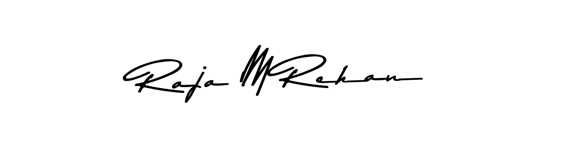 Use a signature maker to create a handwritten signature online. With this signature software, you can design (Asem Kandis PERSONAL USE) your own signature for name Raja M Rehan. Raja M Rehan signature style 9 images and pictures png