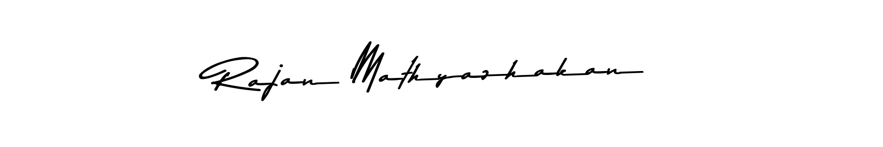 Use a signature maker to create a handwritten signature online. With this signature software, you can design (Asem Kandis PERSONAL USE) your own signature for name Rajan Mathyazhakan. Rajan Mathyazhakan signature style 9 images and pictures png