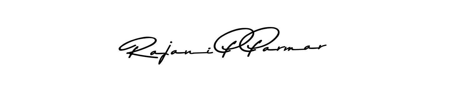 Design your own signature with our free online signature maker. With this signature software, you can create a handwritten (Asem Kandis PERSONAL USE) signature for name Rajani P Parmar. Rajani P Parmar signature style 9 images and pictures png