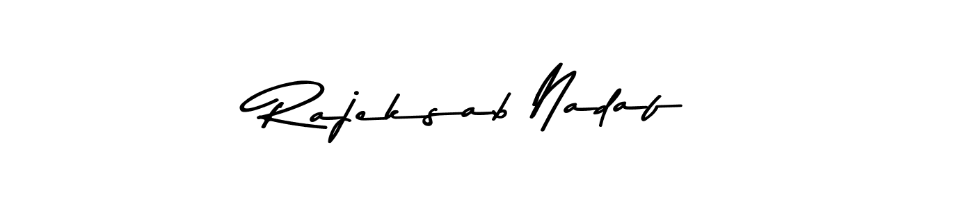 How to make Rajeksab Nadaf name signature. Use Asem Kandis PERSONAL USE style for creating short signs online. This is the latest handwritten sign. Rajeksab Nadaf signature style 9 images and pictures png