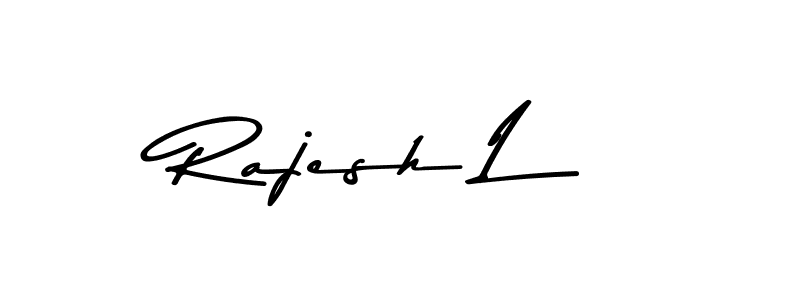 You should practise on your own different ways (Asem Kandis PERSONAL USE) to write your name (Rajesh L) in signature. don't let someone else do it for you. Rajesh L signature style 9 images and pictures png