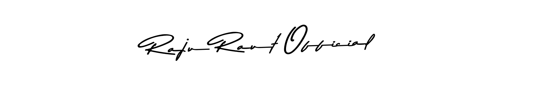 Create a beautiful signature design for name Raju Raut Official. With this signature (Asem Kandis PERSONAL USE) fonts, you can make a handwritten signature for free. Raju Raut Official signature style 9 images and pictures png