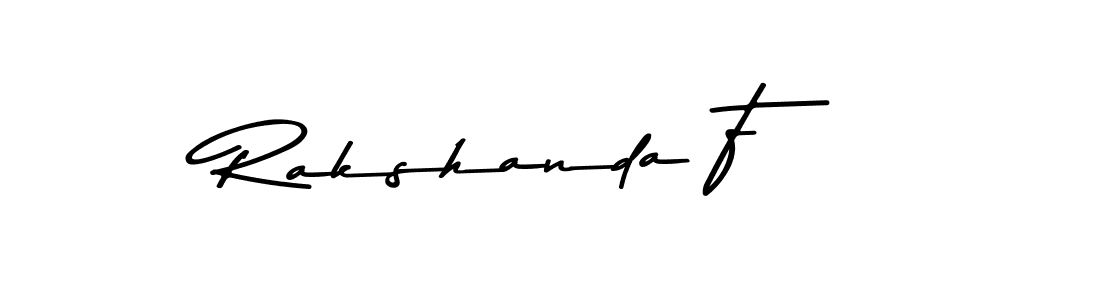 Also we have Rakshanda F name is the best signature style. Create professional handwritten signature collection using Asem Kandis PERSONAL USE autograph style. Rakshanda F signature style 9 images and pictures png