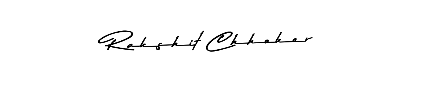 Rakshit Chhoker stylish signature style. Best Handwritten Sign (Asem Kandis PERSONAL USE) for my name. Handwritten Signature Collection Ideas for my name Rakshit Chhoker. Rakshit Chhoker signature style 9 images and pictures png