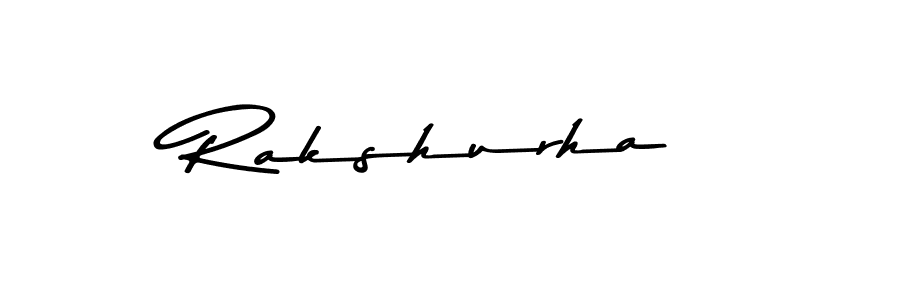 Make a beautiful signature design for name Rakshurha. With this signature (Asem Kandis PERSONAL USE) style, you can create a handwritten signature for free. Rakshurha signature style 9 images and pictures png