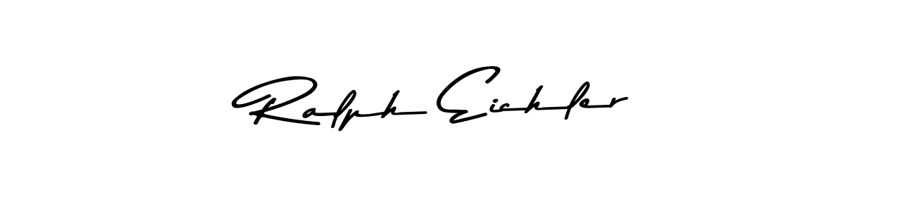 Best and Professional Signature Style for Ralph Eichler. Asem Kandis PERSONAL USE Best Signature Style Collection. Ralph Eichler signature style 9 images and pictures png