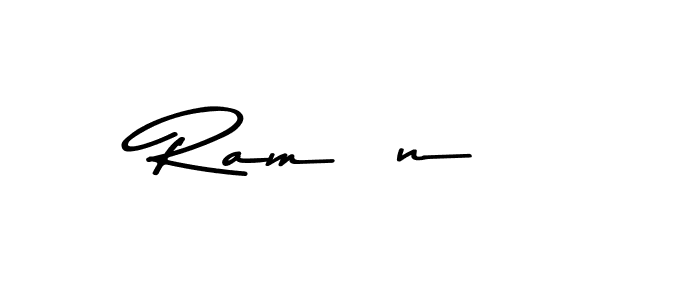 You should practise on your own different ways (Asem Kandis PERSONAL USE) to write your name (Ramón ) in signature. don't let someone else do it for you. Ramón  signature style 9 images and pictures png