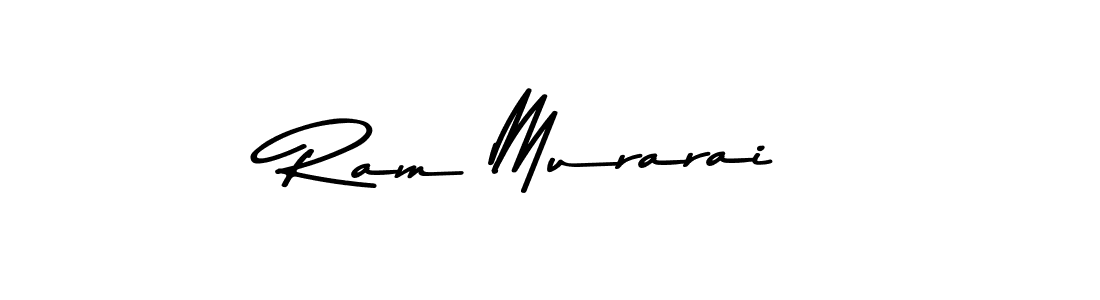 It looks lik you need a new signature style for name Ram Murarai. Design unique handwritten (Asem Kandis PERSONAL USE) signature with our free signature maker in just a few clicks. Ram Murarai signature style 9 images and pictures png