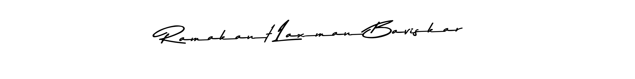 Ramakant Laxman Baviskar stylish signature style. Best Handwritten Sign (Asem Kandis PERSONAL USE) for my name. Handwritten Signature Collection Ideas for my name Ramakant Laxman Baviskar. Ramakant Laxman Baviskar signature style 9 images and pictures png
