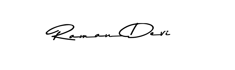 Make a short Raman Devi signature style. Manage your documents anywhere anytime using Asem Kandis PERSONAL USE. Create and add eSignatures, submit forms, share and send files easily. Raman Devi signature style 9 images and pictures png