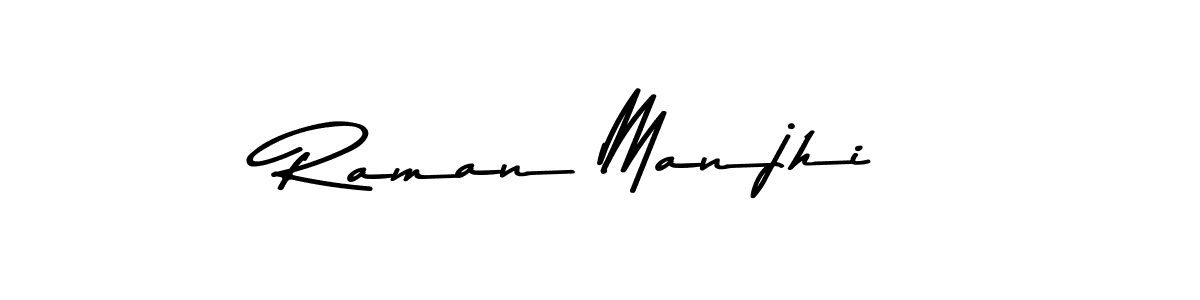 Design your own signature with our free online signature maker. With this signature software, you can create a handwritten (Asem Kandis PERSONAL USE) signature for name Raman Manjhi. Raman Manjhi signature style 9 images and pictures png