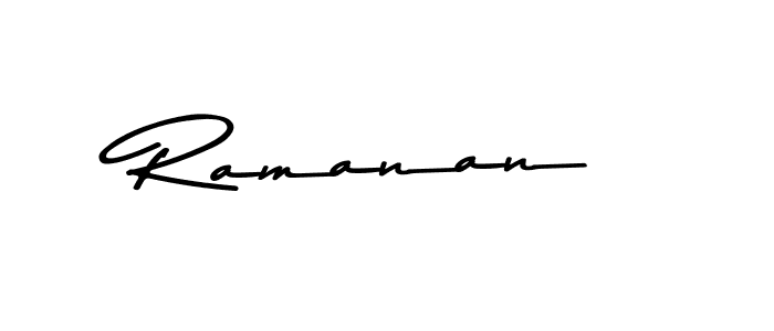 Also we have Ramanan name is the best signature style. Create professional handwritten signature collection using Asem Kandis PERSONAL USE autograph style. Ramanan signature style 9 images and pictures png