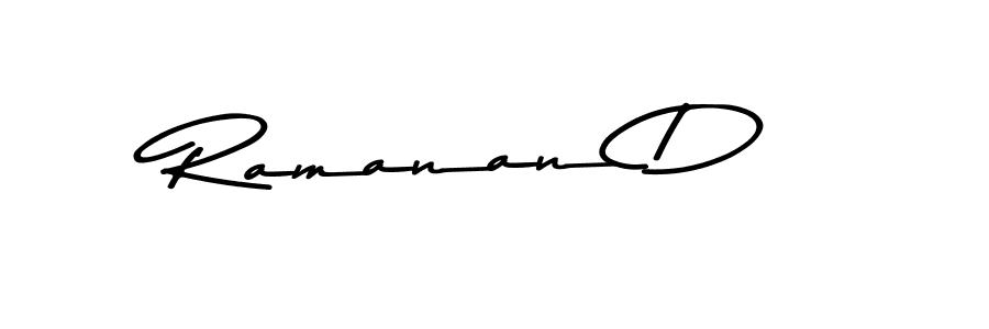 It looks lik you need a new signature style for name Ramanan D. Design unique handwritten (Asem Kandis PERSONAL USE) signature with our free signature maker in just a few clicks. Ramanan D signature style 9 images and pictures png