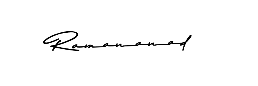 Ramananad stylish signature style. Best Handwritten Sign (Asem Kandis PERSONAL USE) for my name. Handwritten Signature Collection Ideas for my name Ramananad. Ramananad signature style 9 images and pictures png