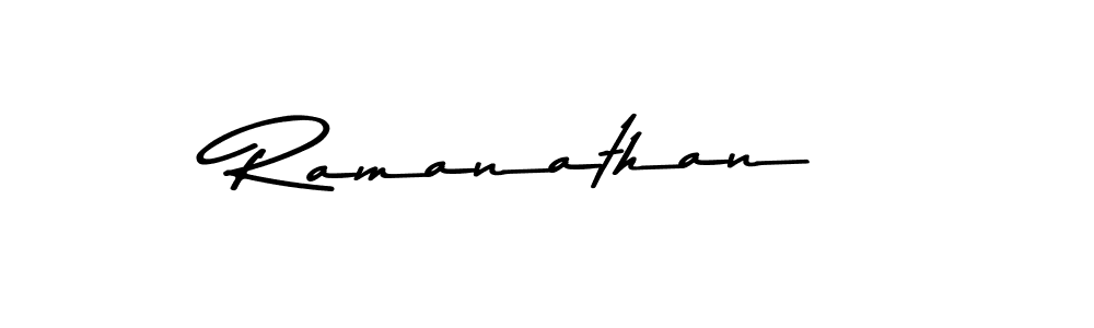 Make a beautiful signature design for name Ramanathan. With this signature (Asem Kandis PERSONAL USE) style, you can create a handwritten signature for free. Ramanathan signature style 9 images and pictures png