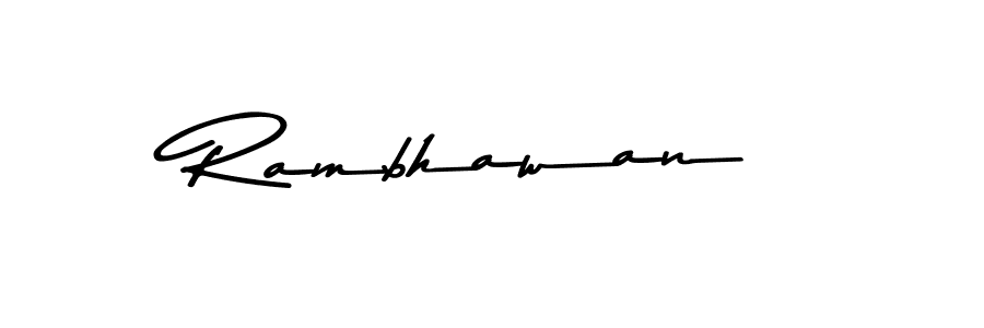 Make a beautiful signature design for name Rambhawan. With this signature (Asem Kandis PERSONAL USE) style, you can create a handwritten signature for free. Rambhawan signature style 9 images and pictures png