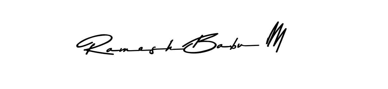 How to make Ramesh Babu M signature? Asem Kandis PERSONAL USE is a professional autograph style. Create handwritten signature for Ramesh Babu M name. Ramesh Babu M signature style 9 images and pictures png