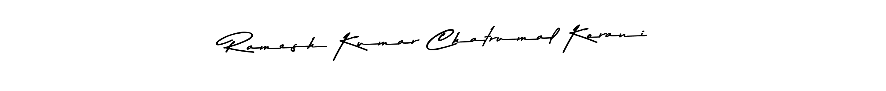Make a beautiful signature design for name Ramesh Kumar Chatrumal Korani. With this signature (Asem Kandis PERSONAL USE) style, you can create a handwritten signature for free. Ramesh Kumar Chatrumal Korani signature style 9 images and pictures png