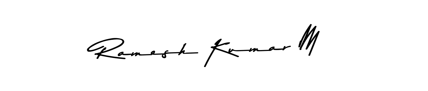 Design your own signature with our free online signature maker. With this signature software, you can create a handwritten (Asem Kandis PERSONAL USE) signature for name Ramesh Kumar M. Ramesh Kumar M signature style 9 images and pictures png