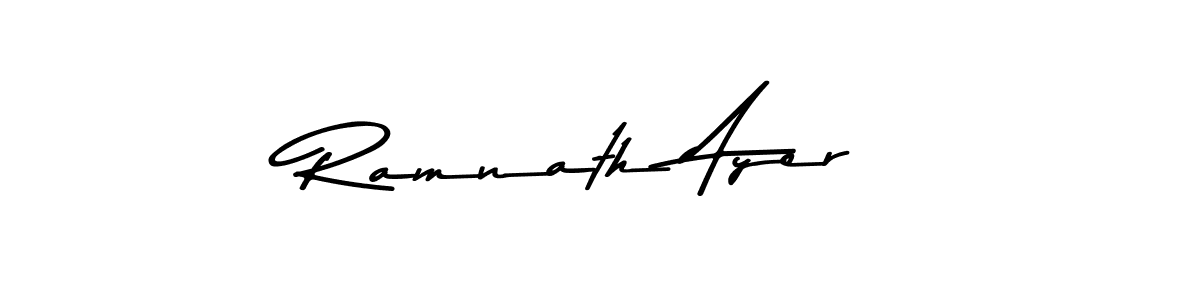 You should practise on your own different ways (Asem Kandis PERSONAL USE) to write your name (Ramnath Ayer) in signature. don't let someone else do it for you. Ramnath Ayer signature style 9 images and pictures png