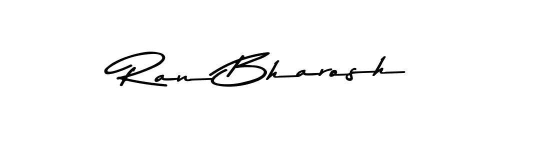 Use a signature maker to create a handwritten signature online. With this signature software, you can design (Asem Kandis PERSONAL USE) your own signature for name Ran Bharosh. Ran Bharosh signature style 9 images and pictures png
