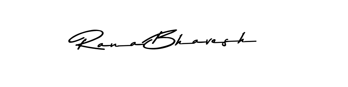 Design your own signature with our free online signature maker. With this signature software, you can create a handwritten (Asem Kandis PERSONAL USE) signature for name Rana Bhavesh. Rana Bhavesh signature style 9 images and pictures png