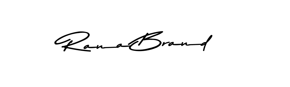 Also we have Rana Brand name is the best signature style. Create professional handwritten signature collection using Asem Kandis PERSONAL USE autograph style. Rana Brand signature style 9 images and pictures png